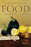 A History of Food A History of Food