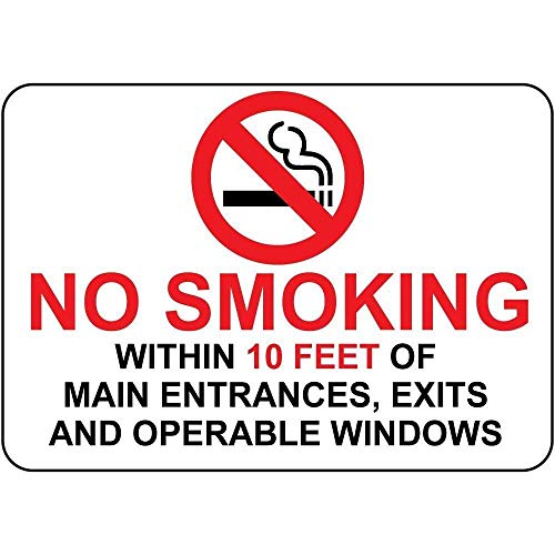 Warning Sign No Smoking Within 10 Feet of Main Entrances Exits Sign Business Sign 12X8 Inches Aluminum Metal Tin Sign at Amazon