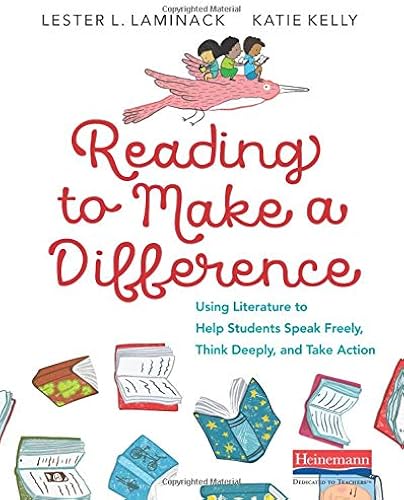 Download Reading to Make a Difference: Using Literature to Help Students Speak Freely, Think Deeply, and Take Action PDF