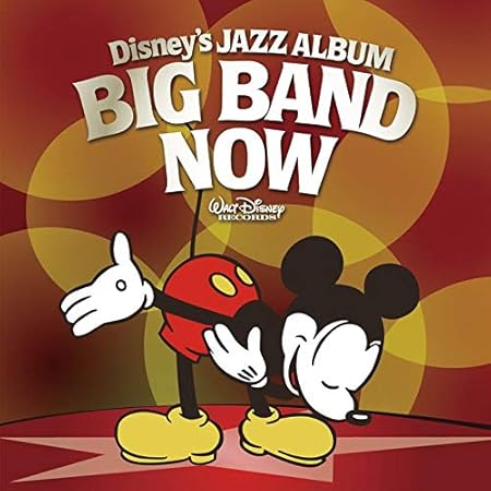 Amazon ディズニー ジャズ アルバム ビッグバンド ナウ オムニバス ランディ ニューマン アニメ 音楽