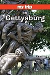 My Trip to Gettysburg [With Postcard] by J. Patrick Polley (2007-02-15)