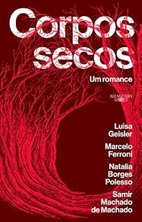 Livro Corpos secos: Um romance