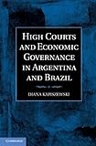 Front cover for the book High Courts and Economic Governance in Argentina and Brazil by Diana Kapiszewski
