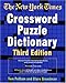 The New York Times Crossword Puzzle Dictionary, Third Edition (Puzzles & Games Reference Guides)