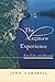 The Mazinaw Experience: Bon Echo and Beyond by John Campbell