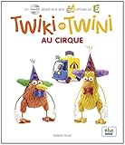 Twiki et Twini au cirque (Col. KIWI) by