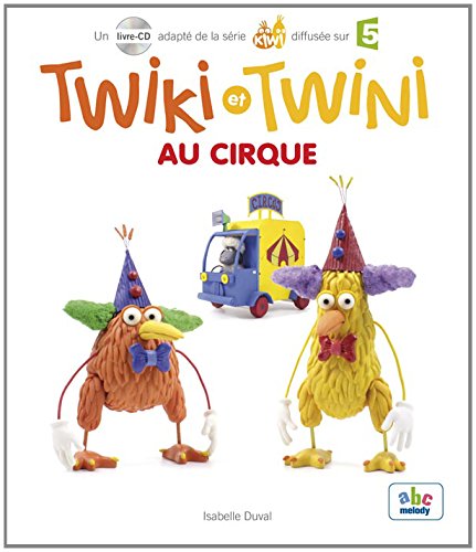 Twiki et Twini au cirque (Col. KIWI) by (Album)