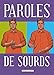 Paroles de sourds (French Edition) by
