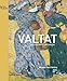 Valtat, indépendant et précurseur by 