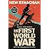 The First World War: A New History