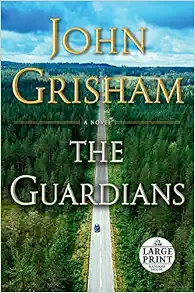 The Guardians: A Novel