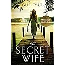 The Secret Wife: The new top ten bestselling romance of 2016