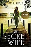 The Secret Wife: The new top ten bestselling romance of 2016