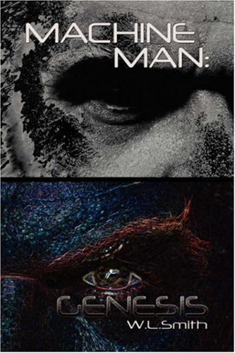 Machine Man: Genesis