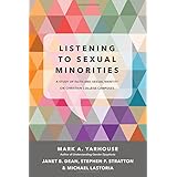 Listening to Sexual Minorities: A Study of Faith and Sexual Identity on Christian College Campuses (Christian Association for Psychological Studies)