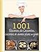 1001 recettes de casseroles, cocotte et autres plats mijotés by 
