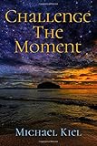 Challenge the Moment