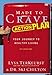 Made to Crave Action Plan: Your Journey to Healthy Living