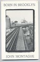 Born in Brooklyn: John Montague's America 187772713X Book Cover
