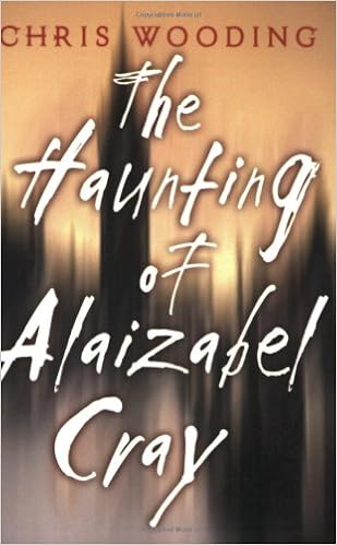 The Haunting Of Alaizabel Cray Wooding Chris 9780439598514 Amazon Com Books