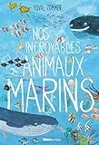 Nos incroyables animaux marins by 