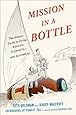 Mission in a Bottle: The Honest Guide to Doing Business Differently--and Succeeding