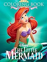 The Little Mermaid Coloring Book: 25 Exclusive Illustrations 1651088195 Book Cover