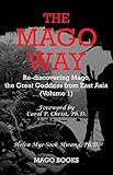 The Mago Way Vol 1: Re-discovering Mago, the Great Goddess from East Asia by Mago Books, Helen Hwang