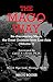 The Mago Way Vol 1: Re-discovering Mago, the Great Goddess from East Asia by Mago Books, Helen Hwang