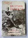 Tales of Brother Douglas