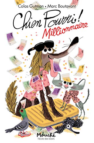 Chien pourri millionnaire (French Edition) by Colas Gutman