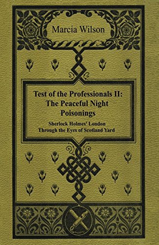 The Peaceful Night Poisonings: Sherlock Holmes' London Through the Eyes of Scotland Yard (Test of the Professionals)