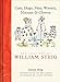 Cats, Dogs, Men, Women, Ninnies & Clowns: The Lost Art of William Steig by Jeanne Steig, William Steig