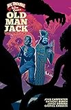 Big Trouble in Little China: Old Man Jack Vol. 2 by