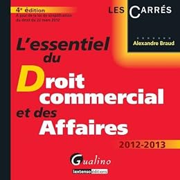 L' essentiel du droit commercial et des affaires