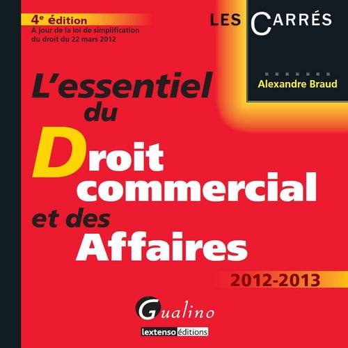 L' essentiel du droit commercial et des affaires
