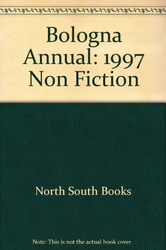 Bologna Annual 97 Nonfiction (Bologna Annual: Nonfiction)