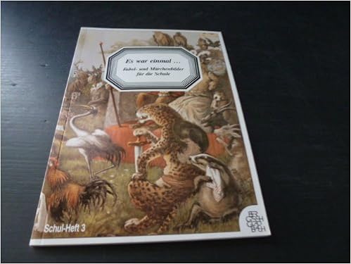 Es War Einmal Fabel Und Marchenbilder Fur Die Schule Amazon De Bucher