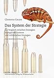 Image de Das System der Strategie: Ein Vergleich zwischen Strategien biologischer Systeme und militärischen Strategien- Eine Modellentwicklung (German Edition