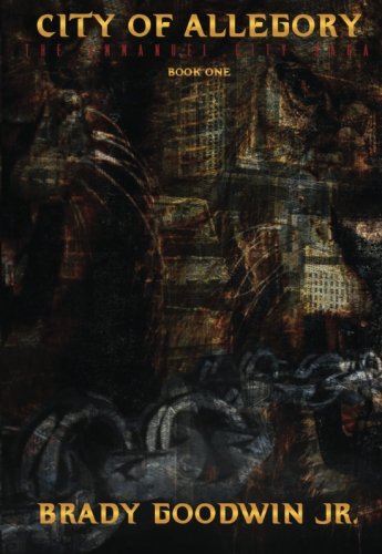 City of Allegory, Book 1: The Immanuel City Saga