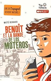 Benoît et la bande de Los Moteros