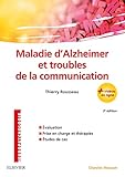 Maladie D'alzheimer Et Troubles De La Communication (French Edition) by Thierry Rousseau