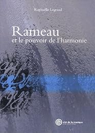Rameau et le pouvoir de l'harmonie