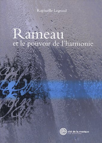 Rameau et le pouvoir de l'harmonie