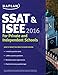 Kaplan SSAT & ISEE 2016: For Private and Independent School Admissions (Kaplan Test Prep)