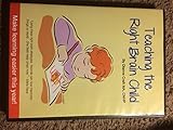 Teaching the Right Brain Child by Dianne Craft MA, CNHP
