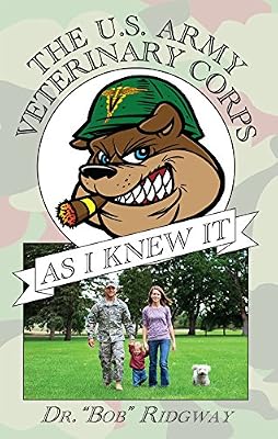 The US Army Veterinary Corps As I Knew It