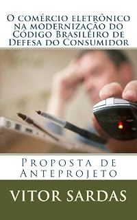 Livro O comercio eletronico na modernizacao do Codigo de Defesa do Consumidor