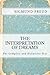The Interpretation of Dreams: The Complete and Definitive Text