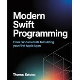Modern Swift Programming: From Fundamentals to Building Your First Apple Apps